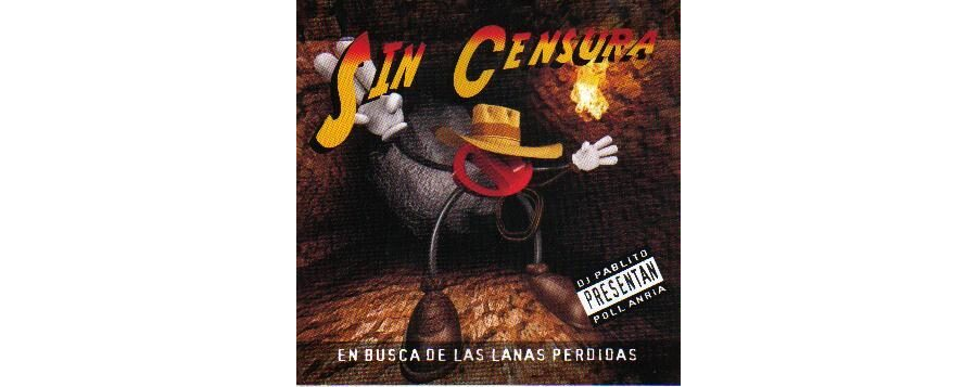 Sin Censura Vol.2 - En Busca De Las Lanas Perdidas (2001)
