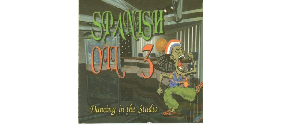 Spanish Oil Vol.3 - Dancing in the Studio (1997)