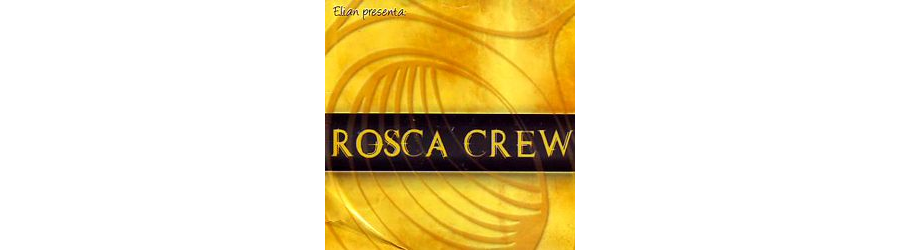 La Rosca Crew 4 (2003)