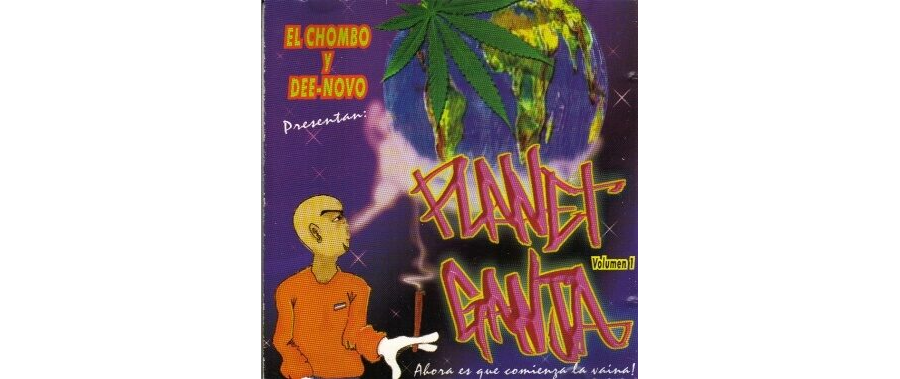Planet Ganja Vol. 1 - Ahora Es Que Comienza La Vaina (1997)